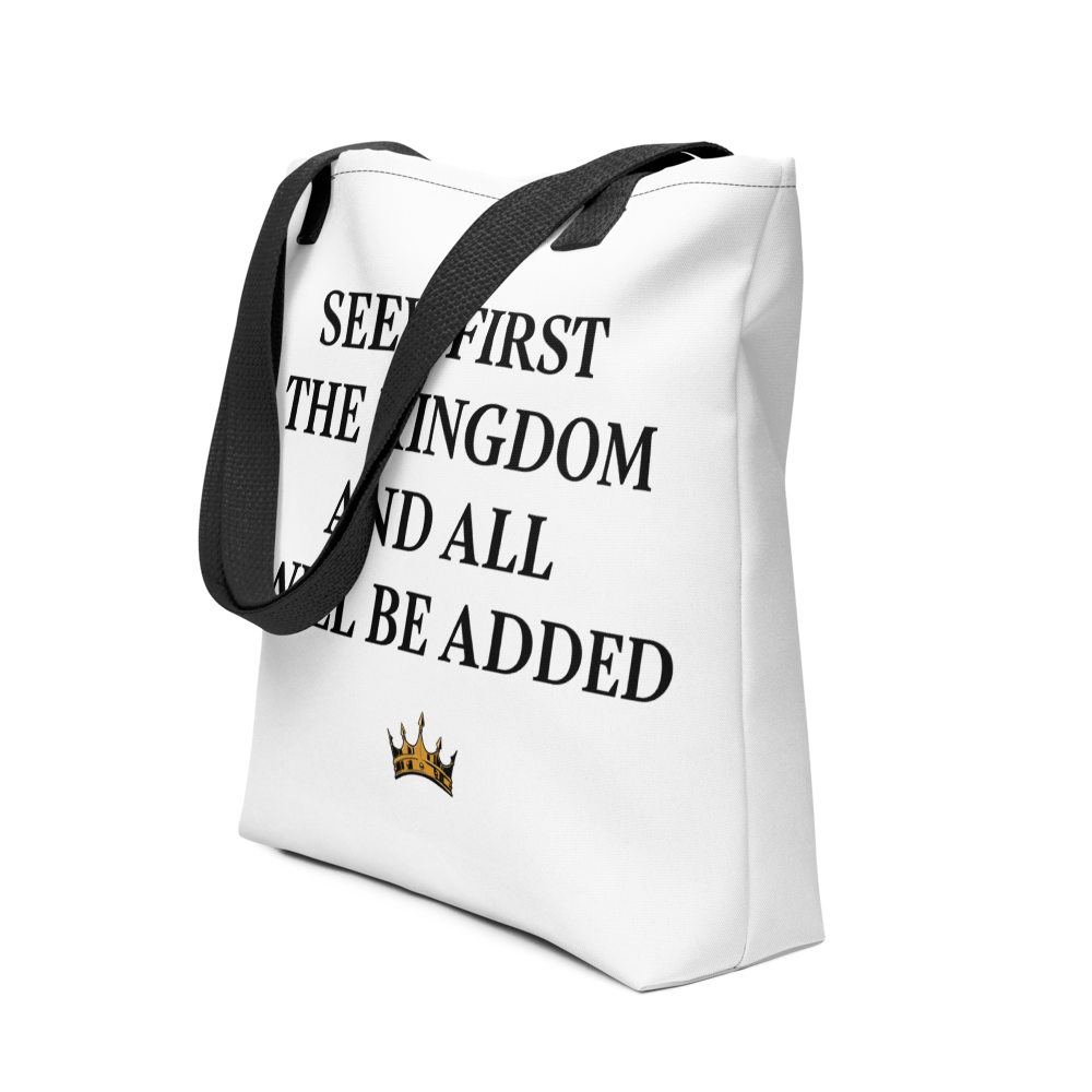 Seek First The Kingdom Tote bag