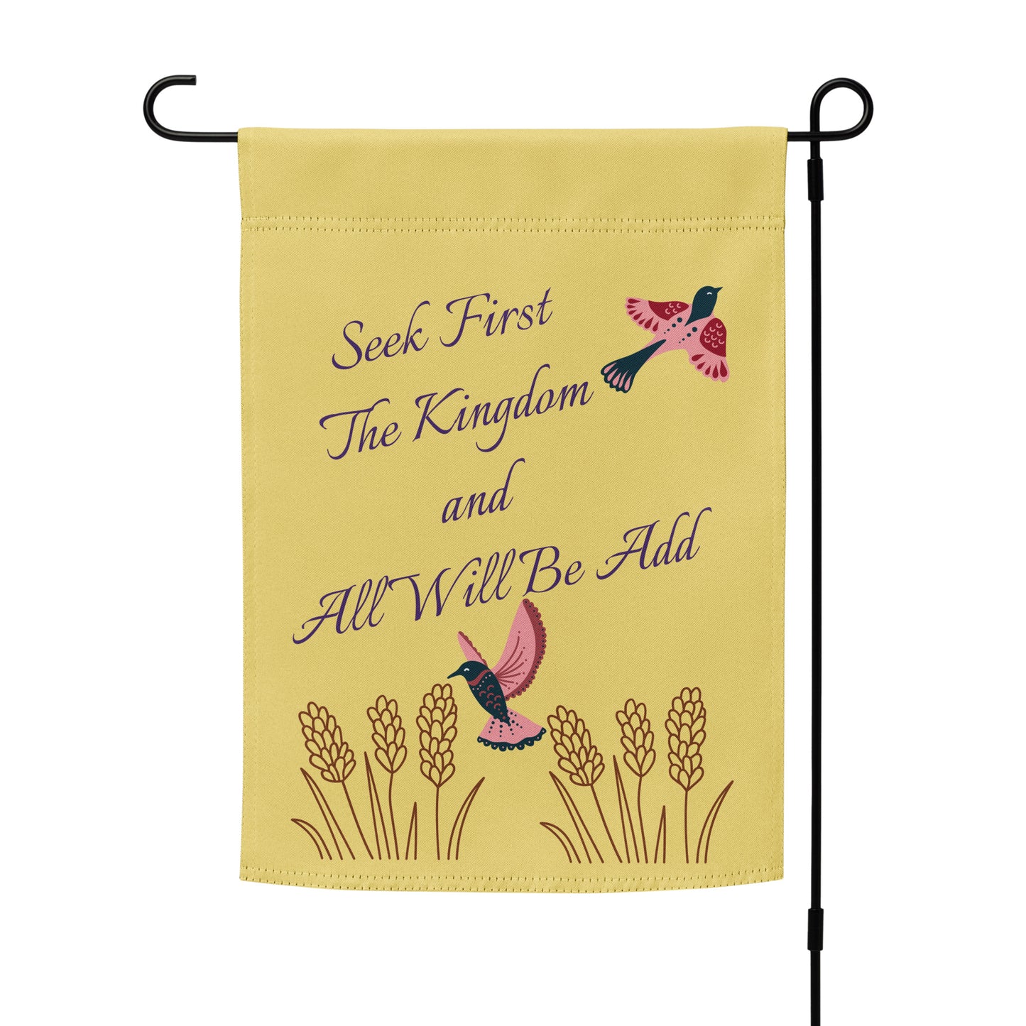 Seek Him First Garden flag