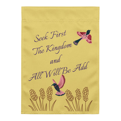 Seek Him First Garden flag