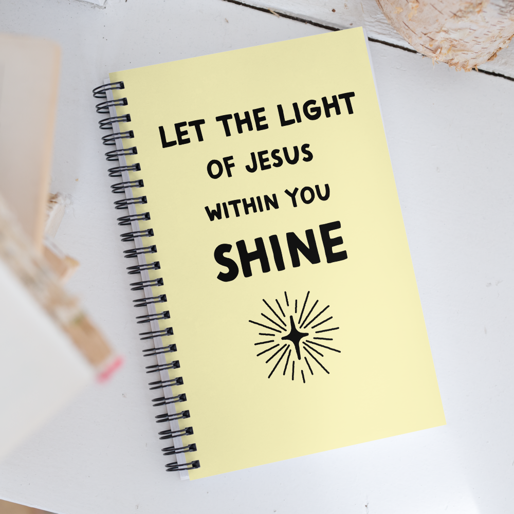 Let The Light of Jesus Spiral notebook