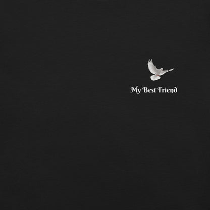 My Best Friends Unisex t-shirt (white letters)