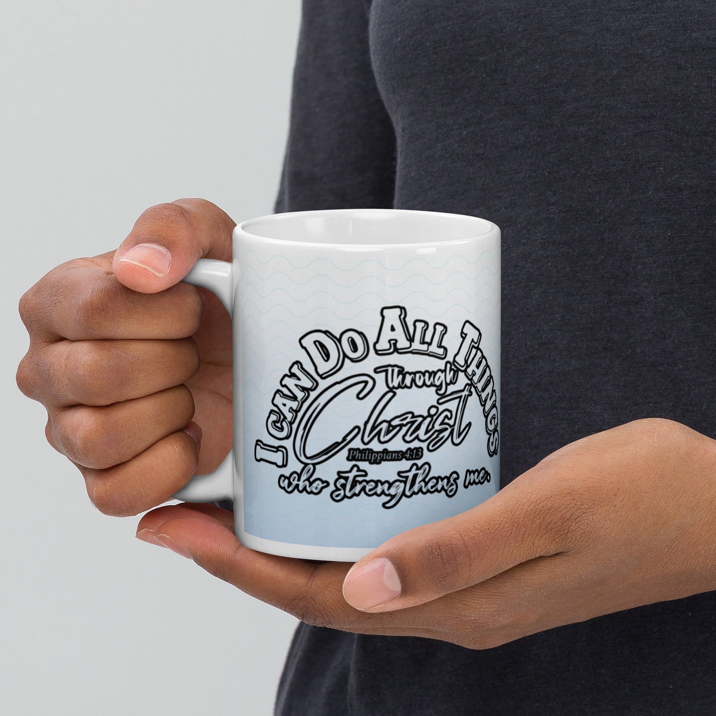 I Can Do All Things Through Christ White Glossy Mug