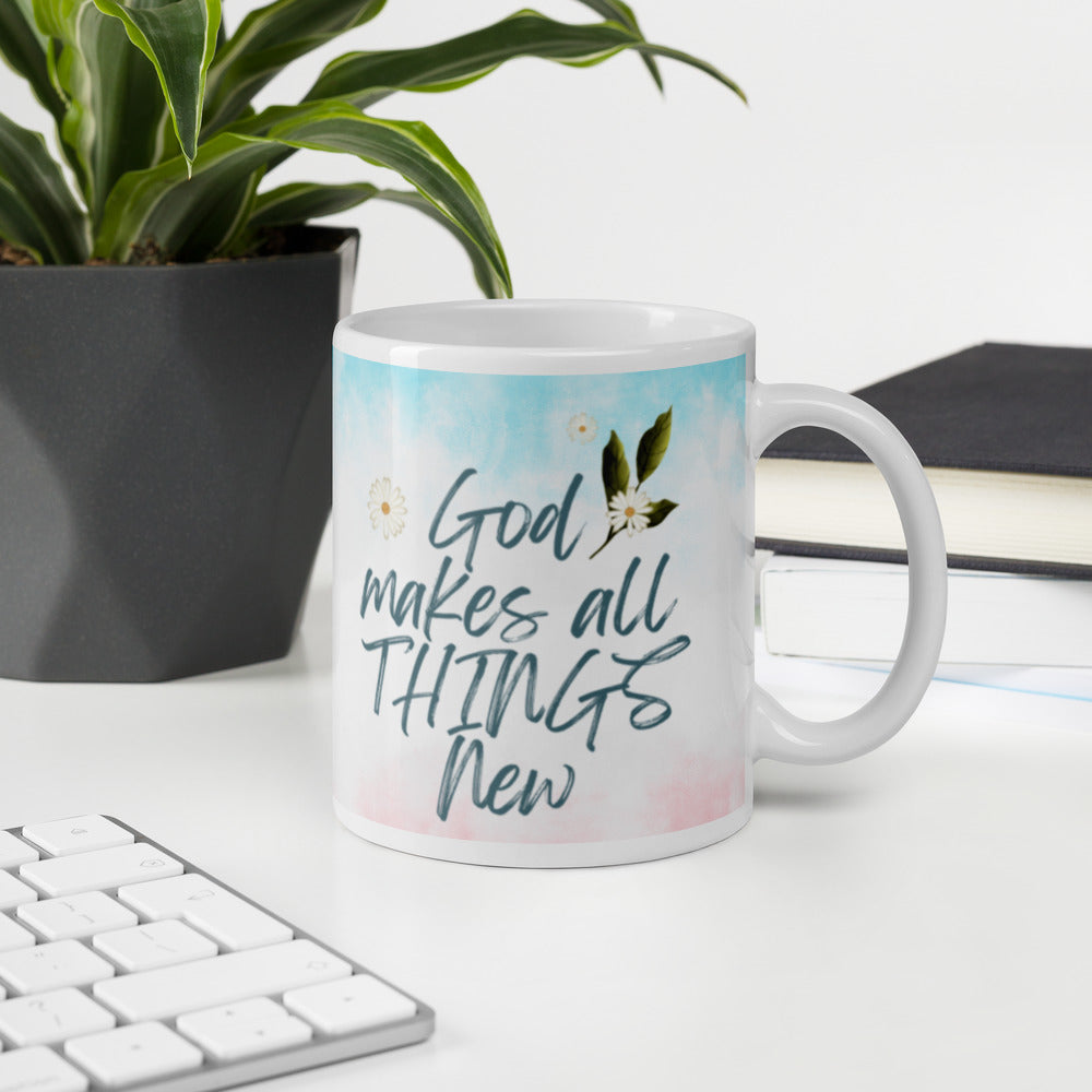 God Makes All Things New White Glossy Mug