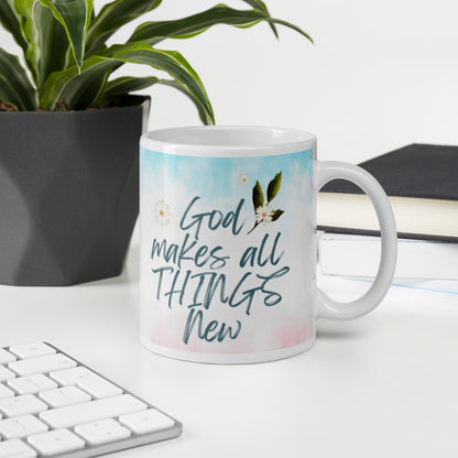 God Makes All Things New White Glossy Mug